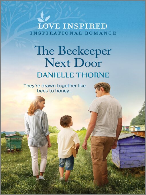 Title details for The Beekeeper Next Door by Danielle Thorne - Available